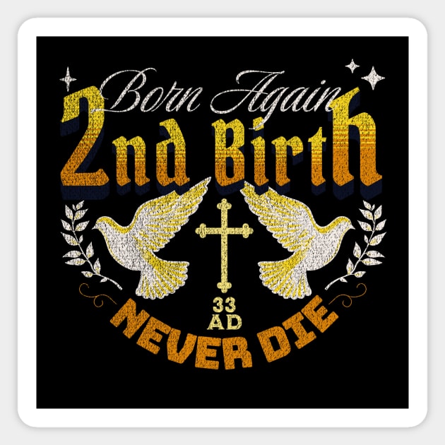 Born Again - Golden Design Sticker by Inspired Saints